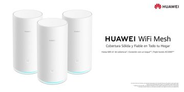 Huawei WiFi Mesh: el nuevo dispositivo router de Huawei con tecnología de malla para garantizar la mejor conexión en tu hogar