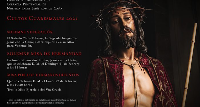 Los primeros Cultos como Hermandad Sacramental de Nuestro Padre Jesús con la Caña 1 Los primeros Cultos como Hermandad Sacramental de Nuestro Padre Jesús con la Caña