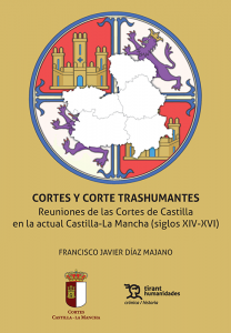 Díaz Majano publica una monografía sobre la Corte y las Cortes entre los siglos XIV y XVI