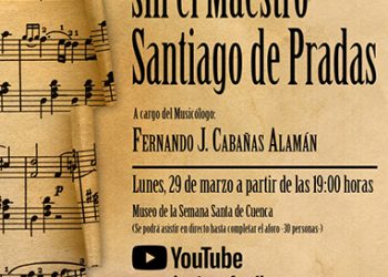 El 29 de marzo se celebra la conferencia ‘20 años sin el maestro Santiago de Pradas’ organizada por la Junta de Cofradías
