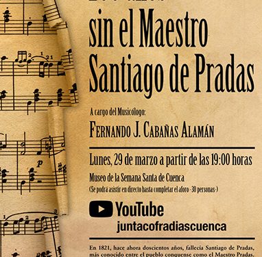 El 29 de marzo se celebra la conferencia ‘20 años sin el maestro Santiago de Pradas’ organizada por la Junta de Cofradías