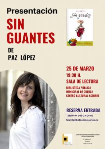 La autora conquense Paz López presenta en la biblioteca municipal su poemario Sin guantes