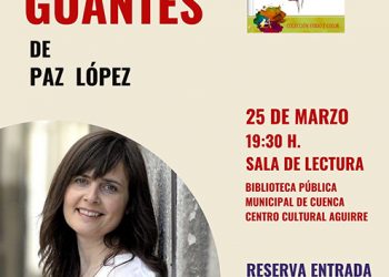 La autora conquense Paz López presenta en la biblioteca municipal su poemario Sin guantes