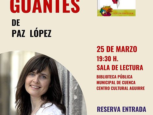 La autora conquense Paz López presenta en la biblioteca municipal su poemario Sin guantes 1 La autora conquense Paz López presenta en la biblioteca municipal su poemario Sin guantes