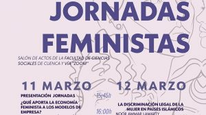 La Facultad de Ciencias Sociales del Campus de Cuenca acoge unas Jornadas Feministas enfocadas en la economía y el derecho