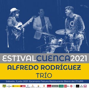 Alfredo Rodríguez Trío y The Teacher’s Band, propuestas jazzísticas de Estival Cuenca 21