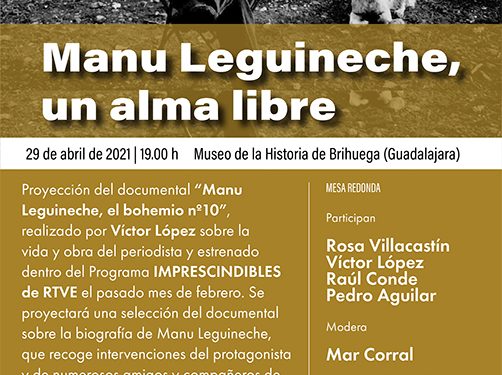 Brihuega acoge la proyección del documental Manu Leguineche, el bohemio nº 10, el día 29 de abril