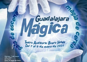 El festival ‘Guadalajara Mágica 2021’ traerá en mayo a la ciudad un elenco de los mejores magos del mundo 3 El festival ‘Guadalajara Mágica 2021’ traerá en mayo a la ciudad un elenco de los mejores magos del mundo