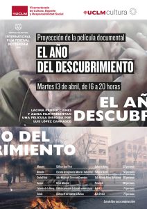 La UCLM proyectará “El año del descubrimiento” el 13 de abril en todos sus campus y sedes universitarias