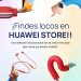 Llega el fin de semana más loco a Huawei Store