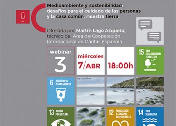 Una webinar de Cáritas Cuenca reflexiona sobre el deterioro mediambiental y el crecimiento de la pobreza y la desigualdad en el marco de los objetivos de desarrollo sostenible