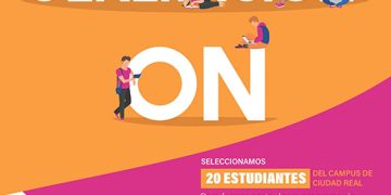 Abierta hasta el 23 de mayo la inscripción en Generación ON, el programa de la UCLM y el Ayuntamiento de Ciudad Real de inversión en talento