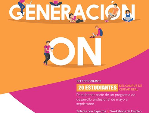 Abierta hasta el 23 de mayo la inscripción en Generación ON, el programa de la UCLM y el Ayuntamiento de Ciudad Real de inversión en talento 1 Abierta hasta el 23 de mayo la inscripción en Generación ON, el programa de la UCLM y el Ayuntamiento de Ciudad Real de inversión en talento