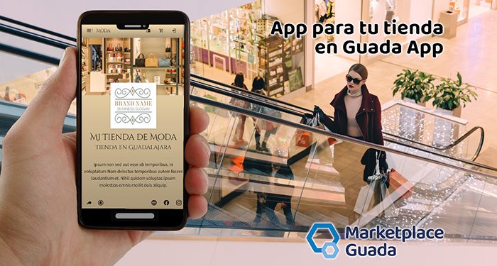Nace Marketplace Guada para que todos los comercios de Guadalajara tengan su propia APP