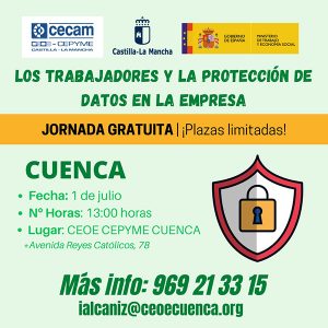 CEOE-Cepyme Cuenca celebra este jueves una jornada sobre protección de datos en la empresa