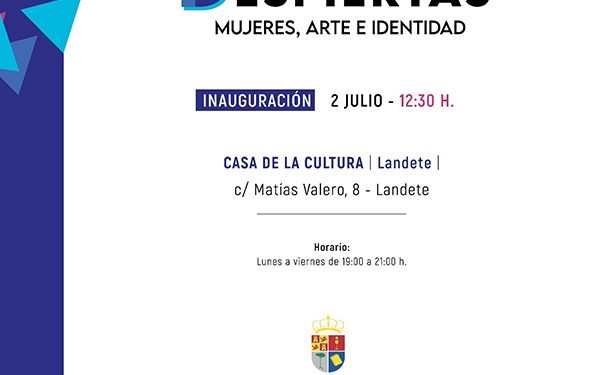 Junta, Diputación Provincial de Cuenca y Subdelegación del Gobierno de España llevan a Landete la muestra ´Despiertas. Mujeres, arte e identidad´ 1 Junta, Diputación Provincial de Cuenca y Subdelegación del Gobierno de España llevan a Landete la muestra ´Despiertas. Mujeres, arte e identidad´