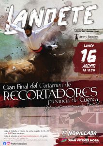 Landete celebrará el próximo lunes 16 de agosto la gran final del I Certamen de Recortadores Provincia de Cuenca