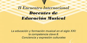El 30 de septiembre se cierra el llamamiento a comunicaciones II Encuentro Internacional de Docentes de Música de Cuenca