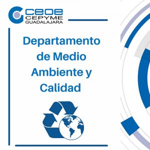 El departamento de Medio Ambiente y Calidad de CEOE-Cepyme Guadalajara asesora a 114 empresas durante el primer semestre del año