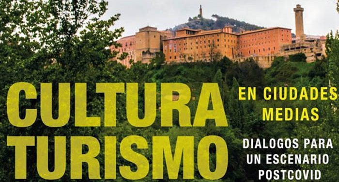 La UCLM acogerá en Cuenca las jornadas ‘Cultura y turismo en ciudades medias. Diálogos para un escenario postcovid’
