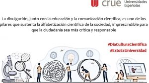 La UCLM se suma al manifiesto de Crue Universidades Españolas en el Día Internacional de la Cultura Científica