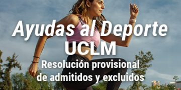 Publicada la resolución provisional la convocatoria de Ayudas al Deporte de la UCLM