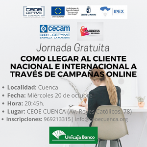 CEOE-Cepyme Cuenca celebra el miércoles una jornada sobre llegar al cliente internacional de manera on line