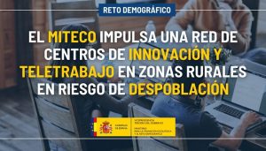 Cuenca estrena una red de centros de innovación y teletrabajo en zonas rurales en riesgo de despoblación impulsada por el MITECO
