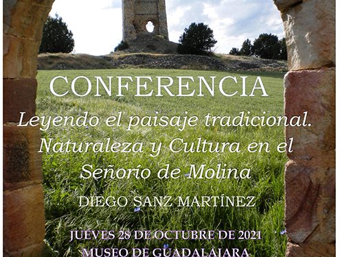 El Museo de Guadalajara acoge este jueves la conferencia ´Leyendo el paisaje tradicional Naturaleza y Cultura en el Señorío de Molina´