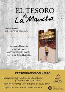 El periodista Iván Martínez de Miguel presenta en Guadalajara el libro El tesoro de La Mancha