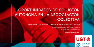 Una jornada de UGT en colaboración con la Fundación SIMA-FSP abordará en Cuenca el impulso a la mediación y el arbitraje en los conflictos laborales
