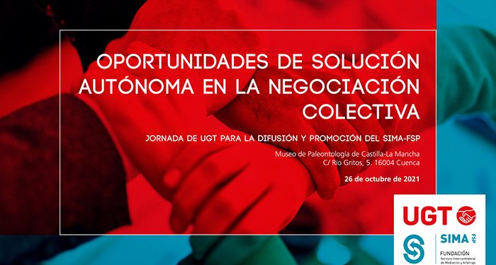 Una jornada de UGT en colaboración con la Fundación SIMA-FSP abordará en Cuenca el impulso a la mediación y el arbitraje en los conflictos laborales