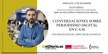 La Facultad de Comunicación organiza ‘Conversaciones sobre periodismo digital’ con la participación de Ignacio Escolar