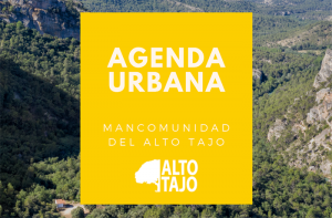 El Alto Tajo, única Mancomunidad de España en ganar la ayuda a proyectos piloto de Agenda Urbana
