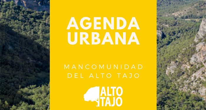 El Alto Tajo, única Mancomunidad de España en ganar la ayuda a proyectos piloto de Agenda Urbana 1 El Alto Tajo, única Mancomunidad de España en ganar la ayuda a proyectos piloto de Agenda Urbana