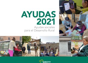 Fundación Eurocaja Rural colaborará con 7 proyectos dinamizadores en localidades rurales de Castilla-La Mancha, Castilla y León y Madrid