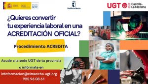 UGT CLM pone en marcha una campaña de asesoramiento y orientación sobre el procedimiento Acredita