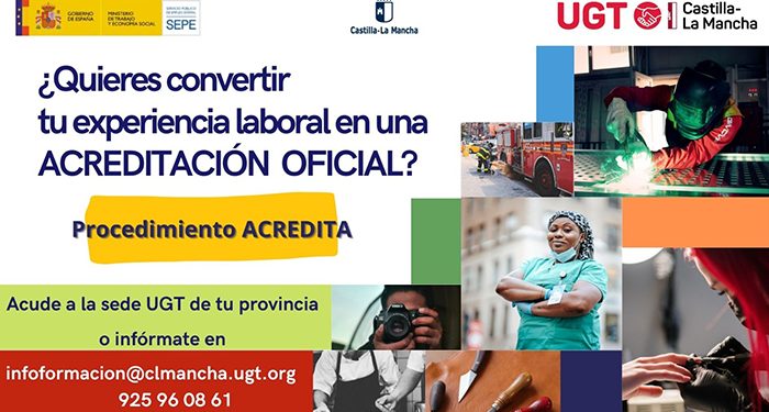 UGT CLM pone en marcha una campaña de asesoramiento y orientación sobre el procedimiento Acredita