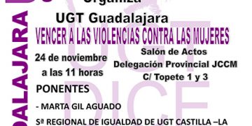 UGT Guadalajara abordará en una charla-coloquio la “violencia invisible” contra la mujer