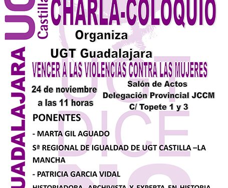 UGT Guadalajara abordará en una charla-coloquio la “violencia invisible” contra la mujer 1 UGT Guadalajara abordará en una charla-coloquio la “violencia invisible” contra la mujer