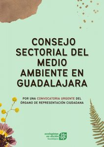Ecologistas en Acción Guadalajara reclama la convocatoria urgente del Consejo Sectorial del Medio Ambiente