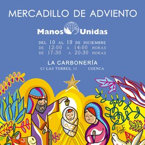 La Delegación de Manos Unidas de Cuenca organiza un mercadillo de adviento