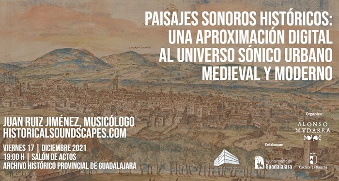 “Paisajes sonoros históricos”, la musicología urbana llega a Guadalajara