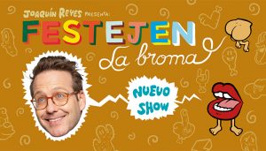 Joaquín Reyes llega a Cuenca con su nuevo espectáculo “Festejen la broma”
