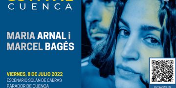 El ‘Clamor’ de María Arnal y Marcel Bagés se disfrutará en Estival Cuenca 22