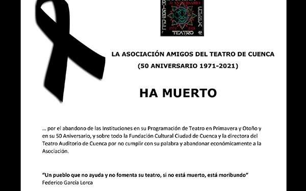 Triste adiós de la Asociación Amigos del Teatro de Cuenca 1 Triste adiós de la Asociación Amigos del Teatro de Cuenca