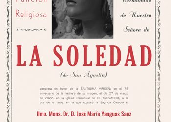 Este sábado, acto extraordinario de veneración a Ntra. Sra. de la Soledad de San Agustín y El Encuentro de Jesús con su Madre