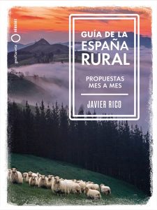 Javier Rico presenta en Guadalajara su “Guía de la España Rural Propuestas mes a mes”