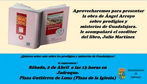 Jadraque quiere saber más sobre prodigios y misterios de Guadalajara