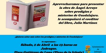 Jadraque quiere saber más sobre prodigios y misterios de Guadalajara